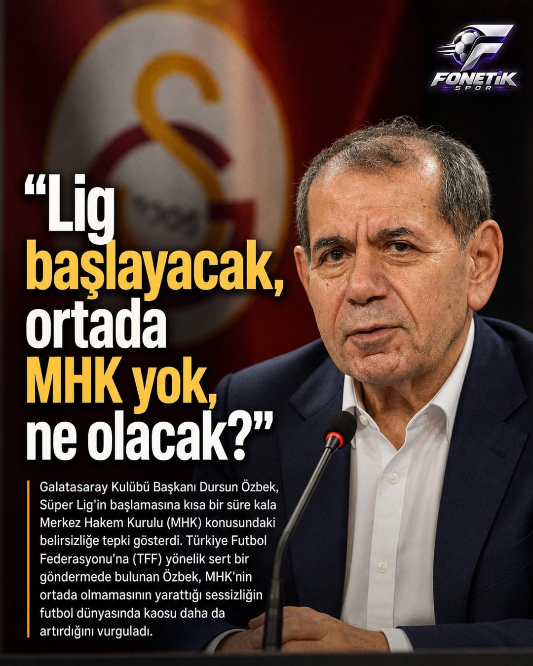 Dursun Özbek'ten TFF'ye MHK Göndermesi: "Sessizlik Kaosu Büyütüyor!"