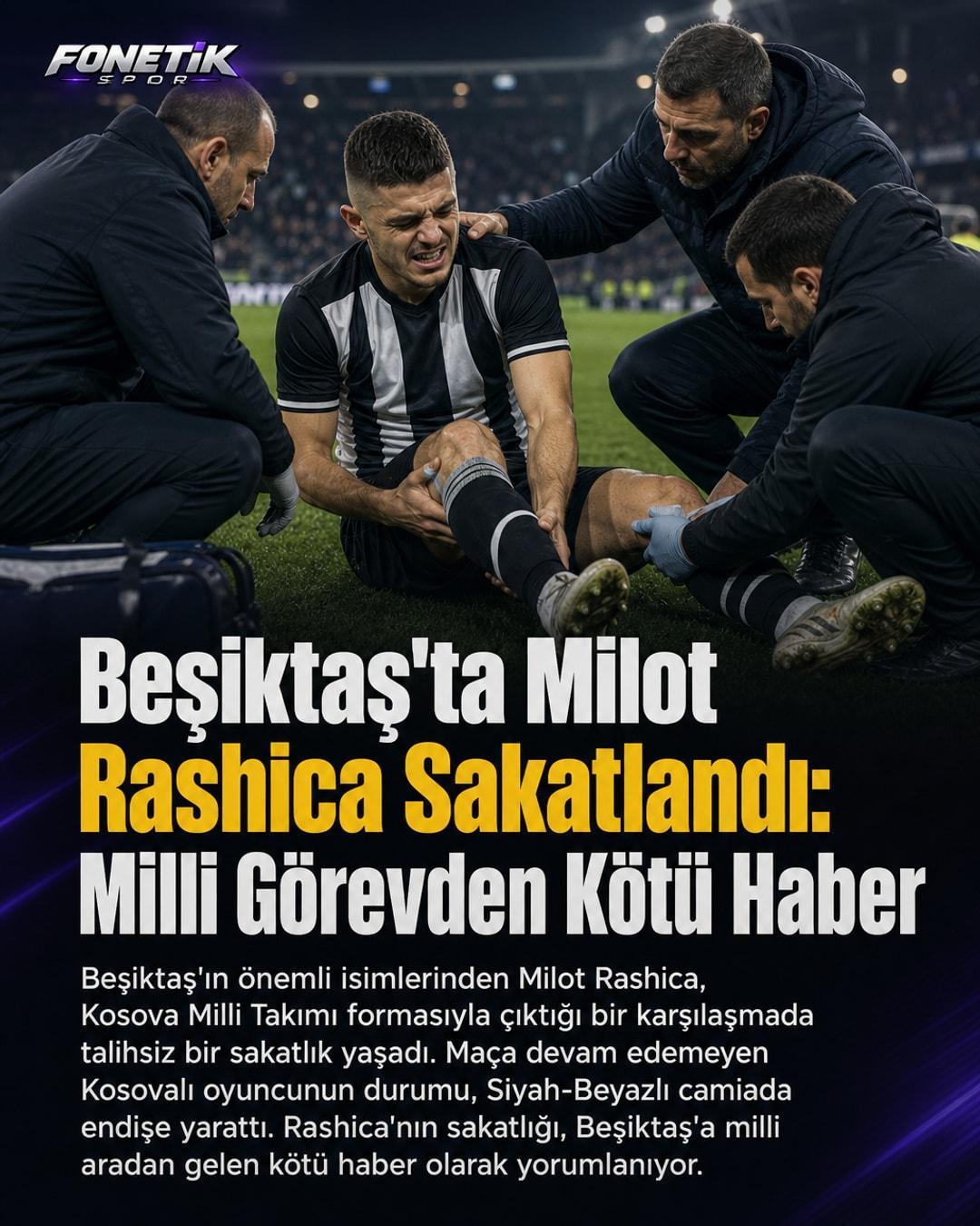 Beşiktaş'ta Milot Rashica Sakatlandı: Milli Görevden Kötü Haber